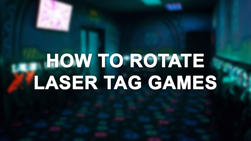 Laser Tag Game Rotation