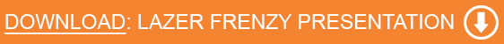 Download Lazer Frenzy Presentation